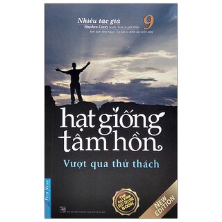 Hạt Giống Tâm Hồn - Tập 9: Vượt Qua Thử Thách