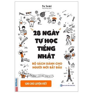 28 Ngày Tự Học Tiếng Nhật - Ghi Chú Luyện Viết - Sách Bài Tập