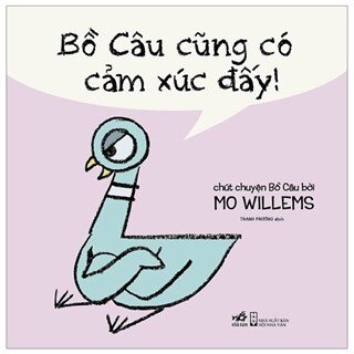 Bồ Câu Cũng Có Cảm Xúc Đấy