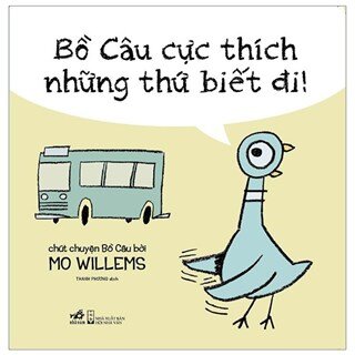 Bồ Câu Cực Thích Những Thứ Biết Đi!