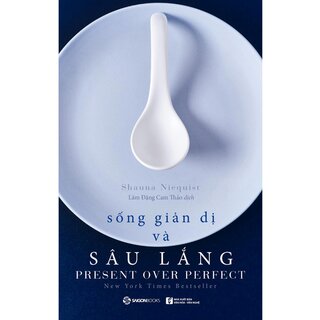 Sống Giản Dị Và Sâu Lắng