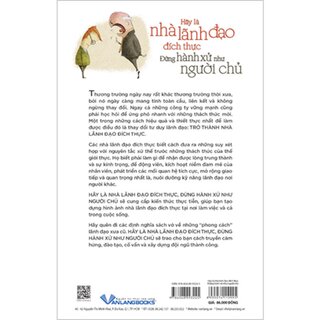 Hãy Là Nhà Lãnh Đạo Đích Thực Đừng Hành Xử Như Người Chủ