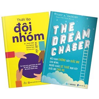 Combo Thiết Lập Đội Nhóm Xuất Sắc Và The Dream Chaser