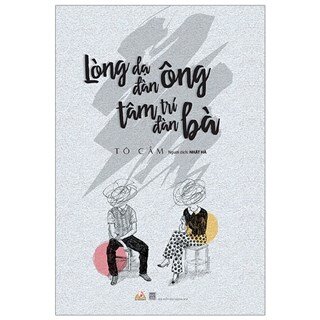 Lòng Dạ Đàn Ông, Tâm Trí Đàn Bà