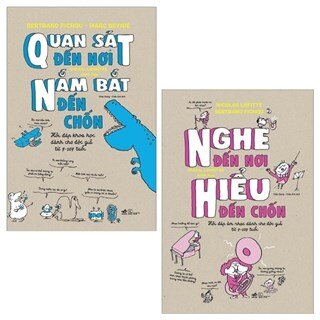 Combo Nghe Đến Nơi, Hiểu Đến Chốn + Quan Sát Đến Nơi, Nắm Bắt Đến Chốn (Bộ 2 Cuốn)