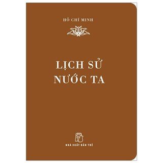 Di Sản Hồ Chí Minh - Lịch Sử Nước Ta (Khổ Nhỏ)