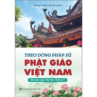 Theo Dòng Pháp Sử Phật Giáo Việt Nam