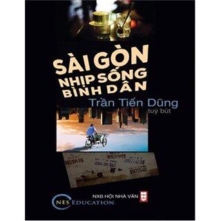 Sài Gòn Nhịp Sống Bình Dân