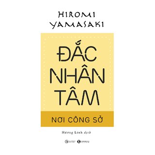 Đắc Nhân Tâm Nơi Công Sở