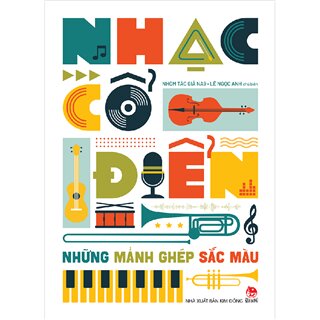 Nhạc Cổ Điển: Những Mảnh Ghép Sắc Màu