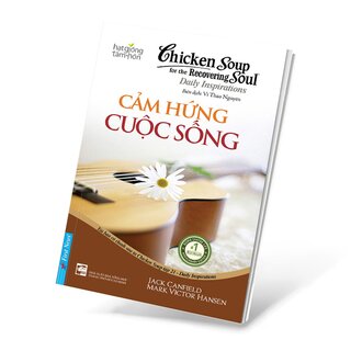 Chicken Soup For The Recovering Soul - Cảm Hứng Cuộc Sống