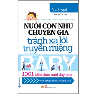 Nuôi Con Như Chuyên Gia Tránh Xa Lời Truyền Miệng