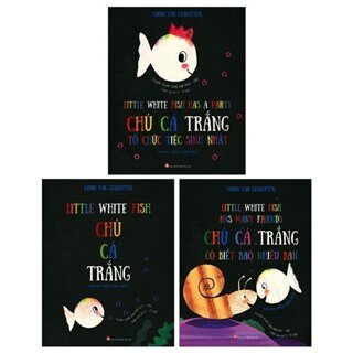 Combo Chú Cá Trắng (Song Ngữ Anh - Việt) (Bộ 3 Cuốn)