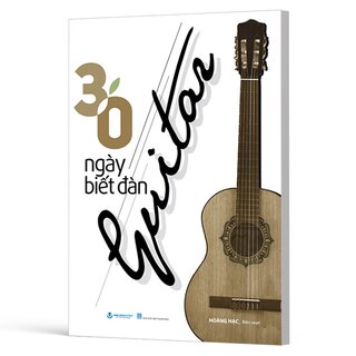 30 Ngày Biết Đàn Guitar