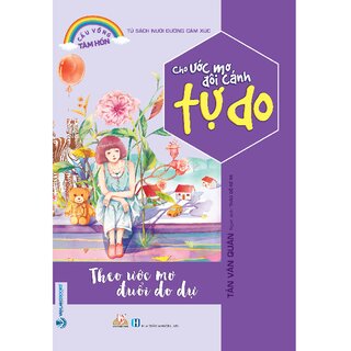 Cầu Vồng Tâm Hồn - Cho Ước Mơ Đôi Cánh Tự Do