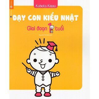 Combo Dạy Con Kiểu Nhật - Giai Đoạn 0 Đến 2 Tuổi (Bộ 3 Cuốn)