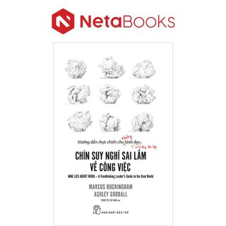 Chín Suy Nghĩ Sai Lầm Về Công Việc