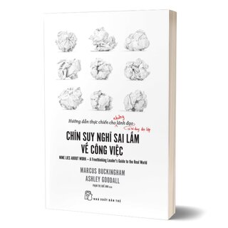 Chín Suy Nghĩ Sai Lầm Về Công Việc