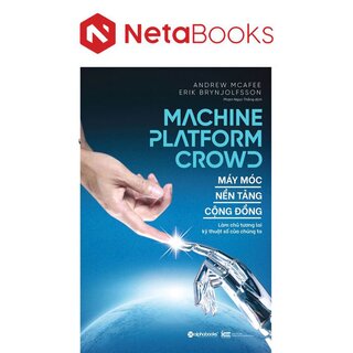 Máy Móc - Nền Tảng - Cộng Đồng