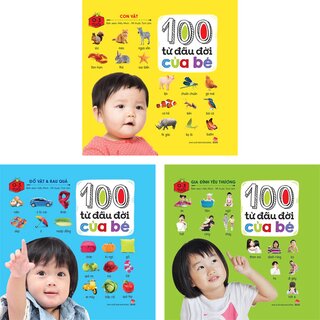 Combo 100 Từ Đầu Đời Của Bé (Bộ 3 Cuốn)