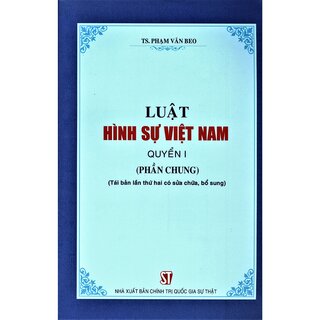 Luật Hình Sự Việt Nam Quyển 1 (Phần Chung)