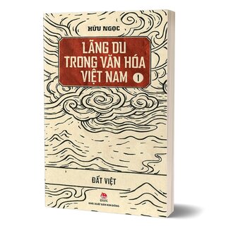 Lãng Du Trong Văn Hóa Việt Nam - Hữu Ngọc (Bộ 3 Tập)