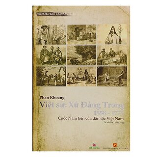 Việt Sử: Xứ Đàng Trong 1558 - 1777