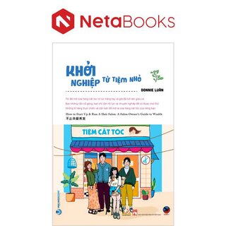 Khởi Nghiệp Từ Tiệm Nhỏ