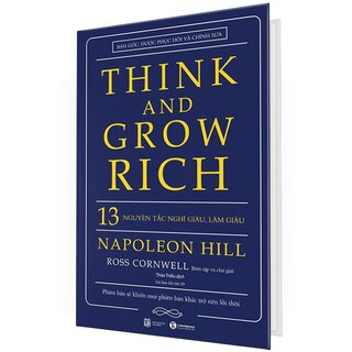 Think And Grow Rich - 13 Nguyên Tắc Nghĩ Giàu Làm Giàu (Bìa Cứng)