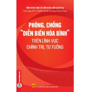 Phòng, Chống “Diễn Biến Hòa Bình” Trên Lĩnh Vực Chính Trị, Tư Tưởng