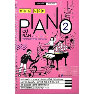 Học Đệm Piano Cơ Bản - Phần 2 (Tái Bản 2020)