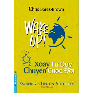 Xoay Tư Duy Chuyển Cuộc Đời