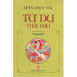 Combo Từ Dụ Thái Hậu: Quyển Hạ + Quyển Thượng (Bộ 2 Quyển)