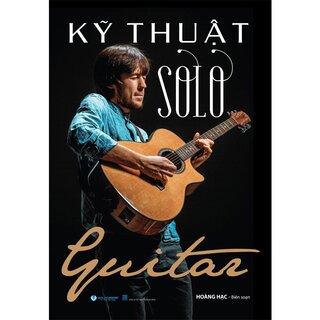 Kỹ Thuật Solo Guitar