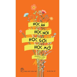 Học Ăn, Học Nói, Học Gói, Học Mở