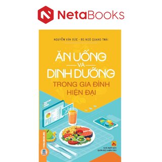 Ăn Uống Và Dinh Dưỡng Trong Gia Đình Hiện Đại