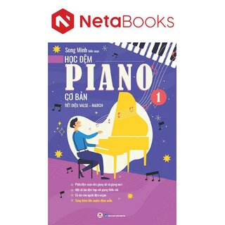 Học Đệm Piano Cơ Bản - Phần 1 - Tiết Điệu Valse-March