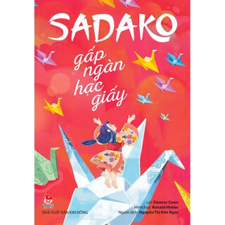 Sadako Gấp Ngàn Hạc Giấy