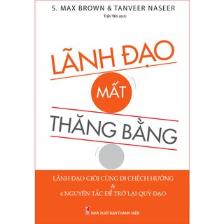 Lãnh Đạo Mất Thăng Bằng