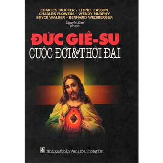 Đức Giê-Su Cuộc Đời Và Thời Đại