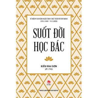 Suốt Đời Học Bác