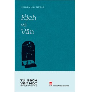 Văn Học Trong Nhà Trường - Kịch Và Văn