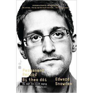 Bị Theo Dõi - Edward Snowden