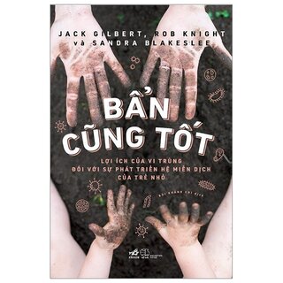 Bẩn Cũng Tốt