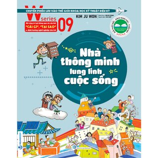 W Series 09: Nhà Thông Minh Lung Linh Cuộc Sống