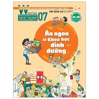 W Series 07: Ăn Ngon Là Khoa Học Dinh Dưỡng