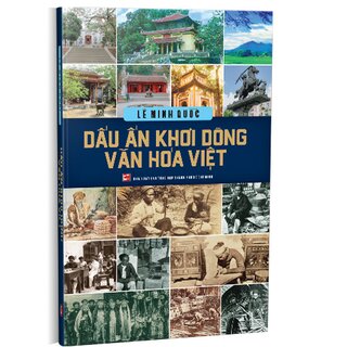 Dấu Ấn Khơi Dòng Văn Hóa Việt