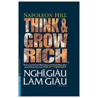 Think And Grow Rich - Nghĩ Giàu Và Làm Giàu (Phiên Bản Đặc Biệt Bìa Cứng)