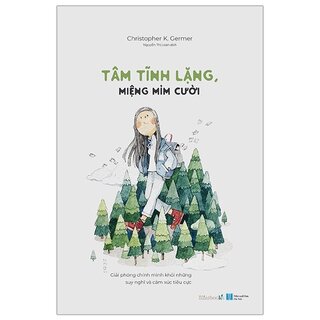 Tâm Tĩnh Lặng, Miệng Mỉm Cười