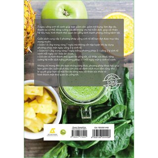 Green Smoothies - Giảm Cân, Làm Đẹp Da, Tăng Cường Sức Đề Kháng Với 7 Ngày Uống Sinh Tố Xanh
